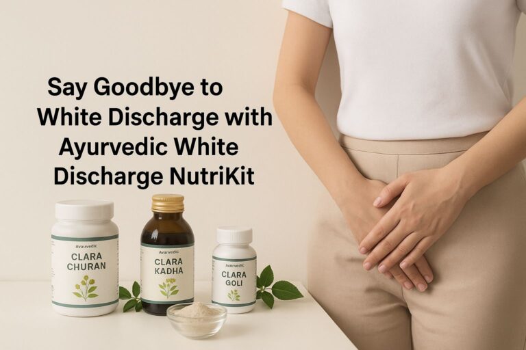 Say Goodbye to White Discharge with Ayurvedic White Discharge NutriKit